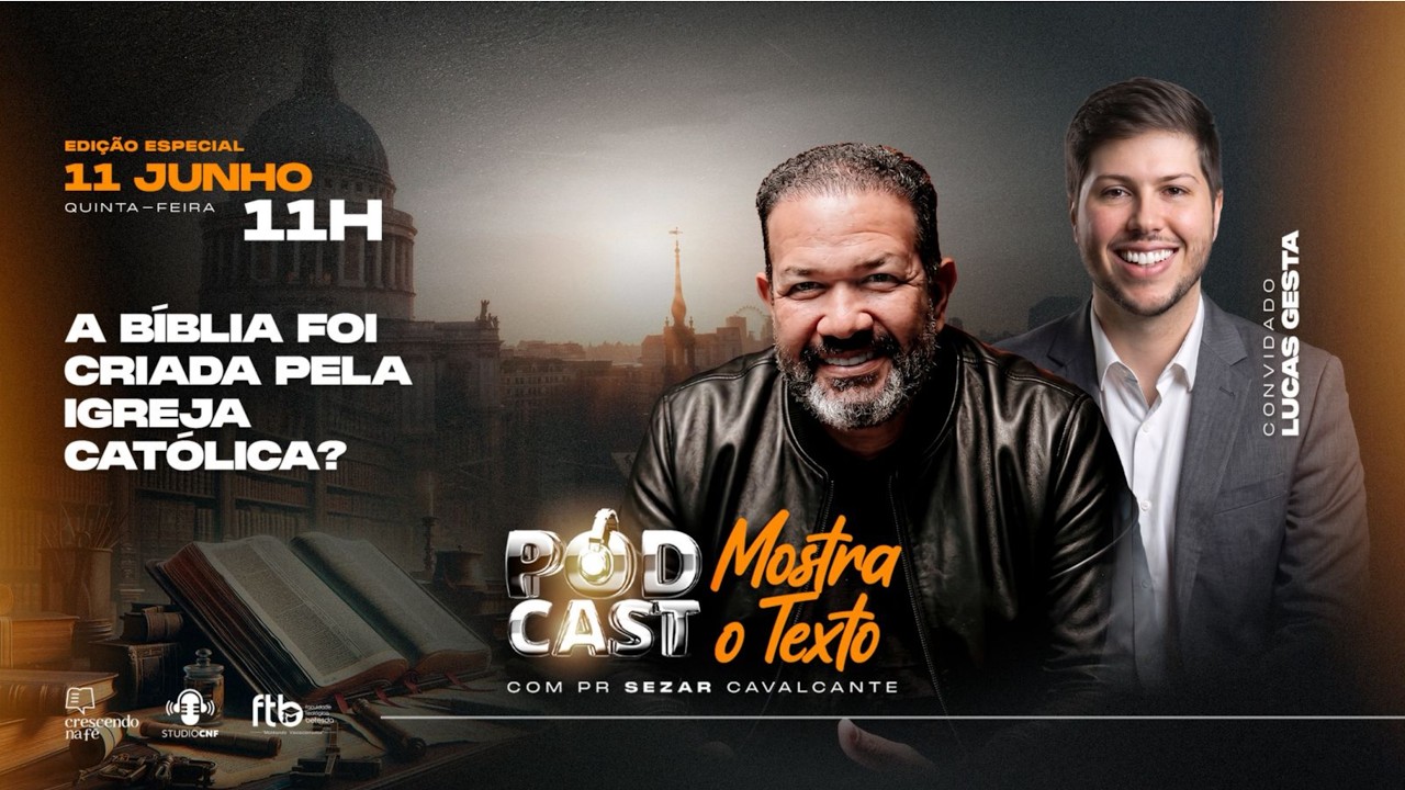 A BÍBLIA FOI CRIADA PELA IGREJA CATÓLICA? PROF. LUCAS GESTA E PR. SEZAR  - 11/06/26 (AO VIVO)