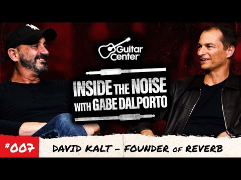 David Kalt of Reverb (Founder) | Inside the Noise with Gabe Dalporto (Ep.7)