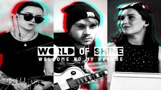 Video Welcome To My Avenue - World Of Shine (Official Audio)