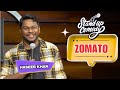 Zomato | Standup Comedy ft.Haseeb Khan