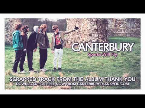 Canterbury - Sparks Will Fly