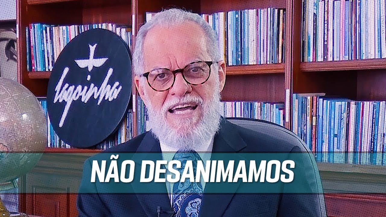 Não desanimamos - II Coríntios 4:16-18 | 20/09/2021 | PROFETIZANDO VIDA