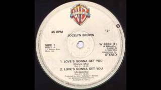 Jocelyn Brown - Love's Gonna Get You