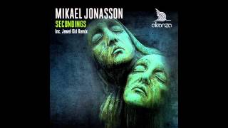 Mikael Jonasson - Secondings (Original Mix)