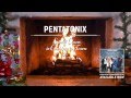 [Yule Log Audio] Santa Claus is Coming to Town - Pentatonix