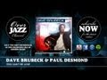 Dave Brubeck & Paul Desmond - This Can't Be Love (1952)
