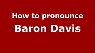 How to pronounce Baron Davis