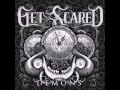 GET SCARED - DEMONS 