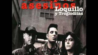 Loquillo Y Trogloditas - Ya No Hay Héroes