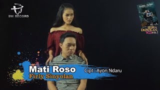 Firly Sinyolan - Mati Roso [OFFICIAL]