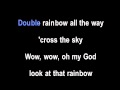 Double Rainbow Song with Karaoke-style lyrics ...