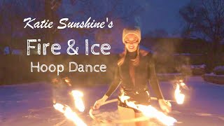 Fire & Ice Hoop Dance