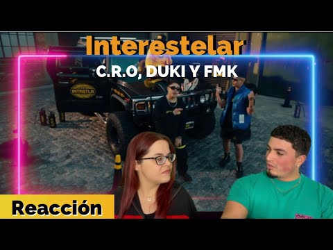 Reacción a Interestelar de C.R.O, DUKI y FMK