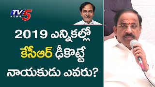 Who Will Defeat CM KCR in 2019 Elections : Thummala Replies
