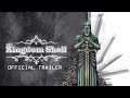 Gameplay video of Kingdom Shell  PC