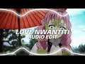 love nwantiti (tiktok remix) - ckay『edit audio』