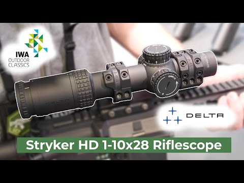 NEW Delta Stryker HD 1-10x28 Riflescope | IWA 2024 Report