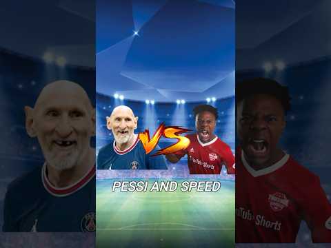 PESSI VS ISHOWSPEED #shorts