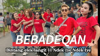 Download lagu VIRAL Bintang Elek Langit Ndek Iye Ndek Iye || BEBADEQAN Versi DJ Famor Mania  mp3