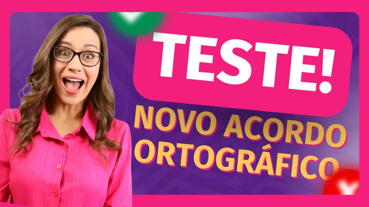❌✅ NOVO ACORDO ORTOGRÁFICO | Teste de Língua Portuguesa ❌✅ Você acerta TUDO?