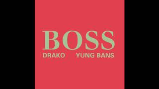 Drako - "Boss" (feat. Yung Bans) [Official Audio]