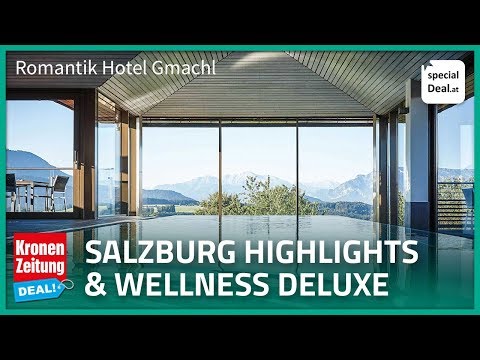 Kronen Zeitung Deal! Salzburg Highlights & Wellness Deluxe | Romantik Hotel GMACHL