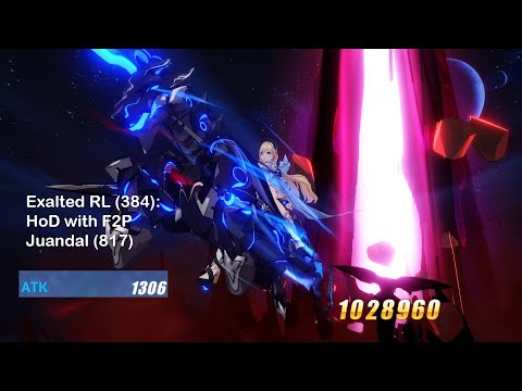 [HI3 GLB] Exalted RL (384D) : HoD Minion with F2P 1/4 S0 Juandal | 0/4 S0 HoS | S1CH | (817)