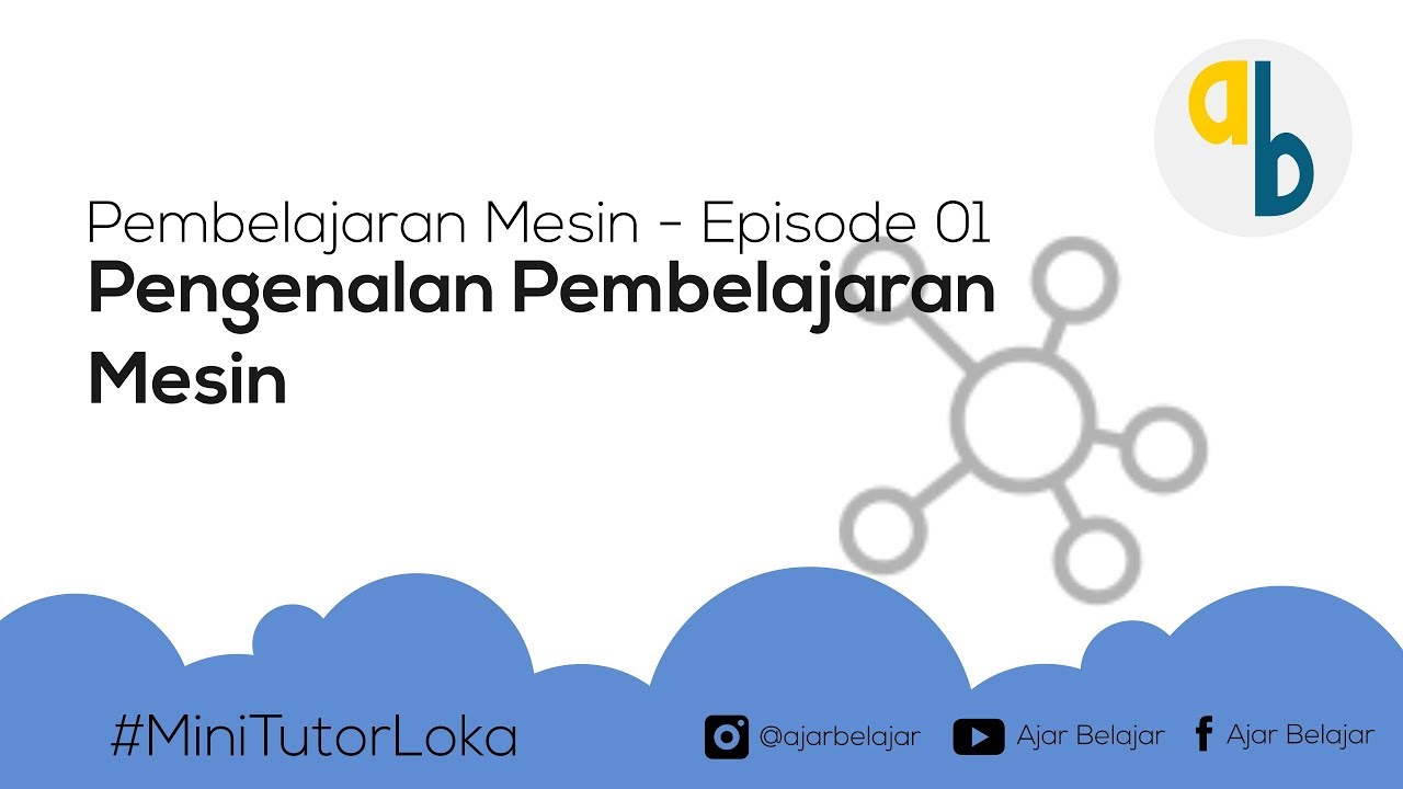 [Pembelajaran Mesin 01] Pengenalan Pembelajaran Mesin (1-A)