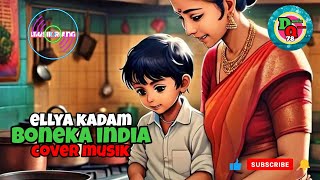 Download lagu ELLYA KADAM'BONEKA INDIA 'COVER MUSIK mp3