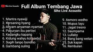 Download lagu FULL ALBUM TEMBANG JAWA || COVER SIHO LIVE ACOUSTIC mp3 Download lagu FULL ALBUM TEMBANG JAWA || COVER SIHO LIVE ACOUSTIC mp3