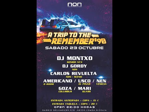 DJ GORDY - NON -  A TRIP TO THE REMEMBER - SABADO 23 DE OCTUBRE 2021 - SESSION EN DIRECTO