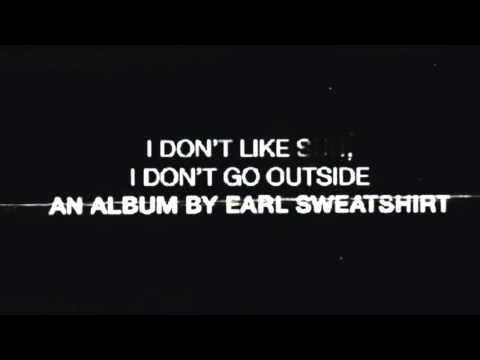 AM // Radio (NO WIKI VERSE) - Earl Sweatshirt