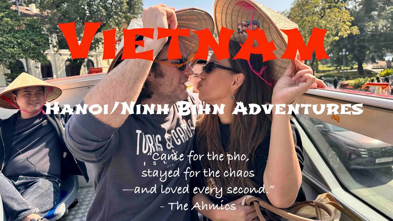 VIETNAM - HANOI AND NINH BINH