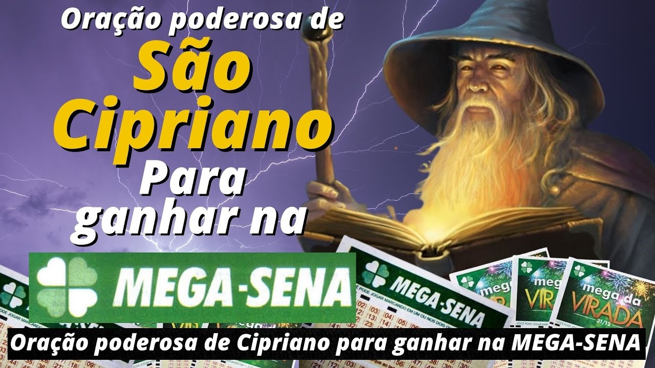 Oração de são cipriano para ganhar na mega sena