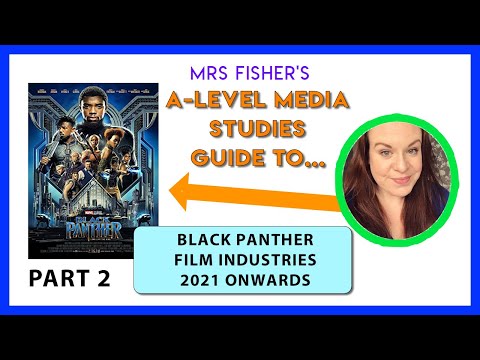 A-Level Media Studies - Black Panther Part 2 - Industries