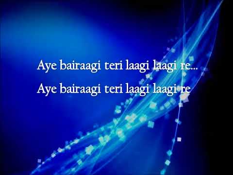 Bairaagi by Arjit singh & Samira Koppikar (Lyrics)