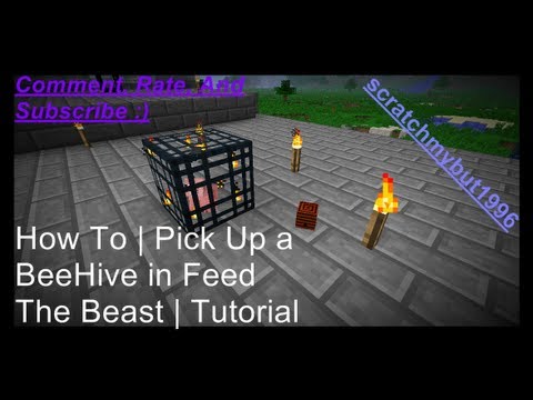 How To | Pick Up a Bee Hive in Feed The Beast | Tutorial