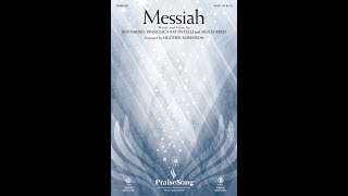 MESSIAH (SATB Choir) - Jeff Pardo/Francesca Battistelli/Molly Reed/arr. Heather Sorenson