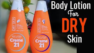Best Winter Body Lotion For Dry Skin, Creme 21 Body Lotion for Ultra Dry Skin Urdu Hindi