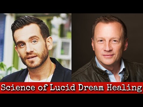 Ep210: Science of Lucid Dream Healing - Charlie Morley & Dr Garret Yount