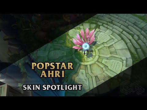 ► Popstar Ahri ◀ League of Legends ▂ Skin Spotlight