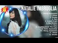 Greatest Hits Natalie Imbruglia Full Album 2023 Top Artists To Listen 2023