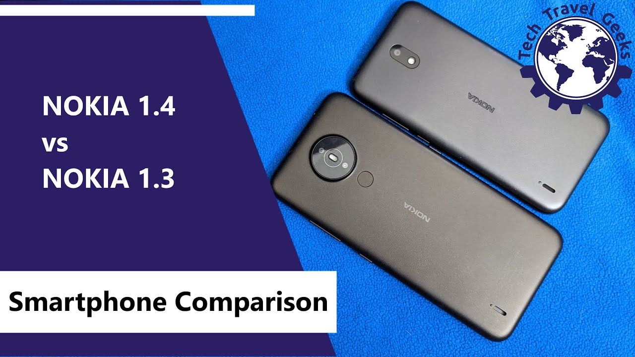Nokia 1.4 vs Nokia 1.3 - Android Go Comparison