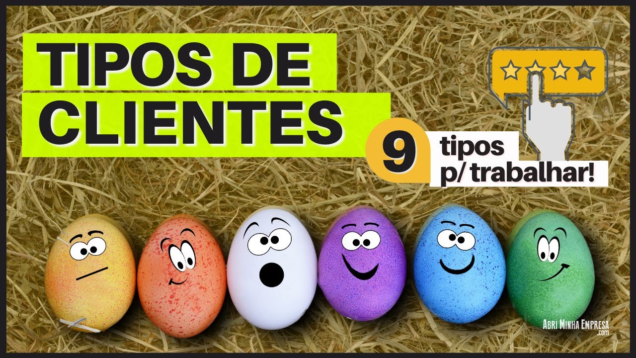 TIPOS DE CLIENTES (09 Principais Tipos De Consumidores Para Trabalhar No Seu Negócio)