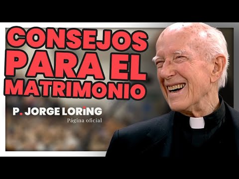 Marital Harmony | Father Jorge Loring