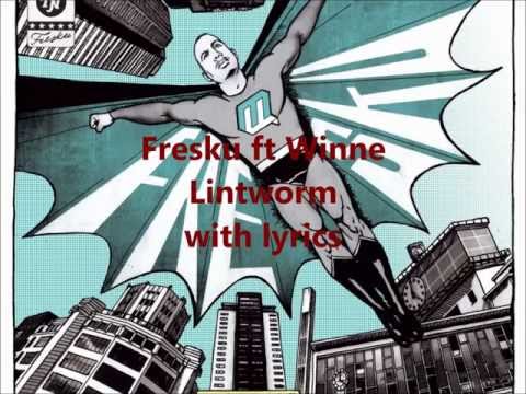 Fresku ft Winne - Lintworm [LYRICS] [HD]