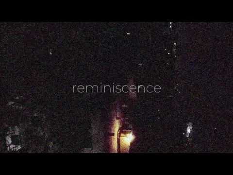 Video thumbnail for ​reminiscence