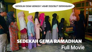 Download lagu Full Movie SEDEKAH GEMA RAMADHAN.Sedekah yg Ikhlas & yg Mengharap Balasan @filmceritainspiratif mp3