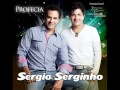 Sergio e Serginho - Ousadia (Hoje eu quero trair ...