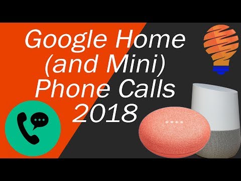 Google Home Phone Calls in 2018 - How To Make Calls and Who Can Make Them